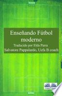 Enseñando fútbol moderno