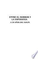 Entre el horror y la esperanza