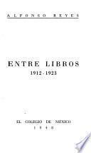 Entre libros, 1912-1923