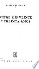 Entre mis veinte y treinta años
