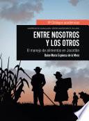 Entre nosotros y los otros