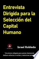 Entrevista Dirigida para la Selección del Capital Humano