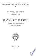 Epistolario: Mayáns y Burriel. Transcripción, notas yestudio preliminar de A. Mestre