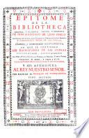Epitome de la bibliotheca oriental y occidental, nautica y geográfica de don Antonio de León Pinelo