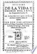 Epitome de la vida, y hechos del invicto emperador Carlos V... Por don Juan Antonio de Vera y Zuniga,...