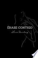 Érase contigo