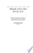 Erase una vez en el D. F.