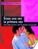 Érase una vez la primera vez