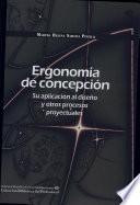 Ergonomía de concepción.Su aplicación al diseño y otros procesos proyectuales