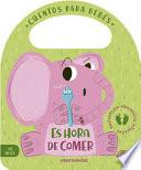 Es Hora de Comer
