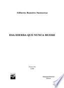 Esa hierba que nunca muere