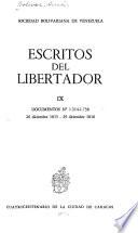 Escritos del libertador: Documentos no. 1314-1738. 26 diciembre 1815-29 diciembre 1816