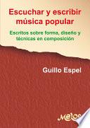 Escuchar y escribir música popular