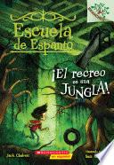 Escuela de Espanto #3: ¡El recreo es una jungla! (Recess Is A Jungle)