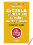 Escuela de Padres de niños de 0 a 6 años