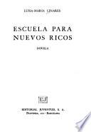 Escuela para nuevos ricos