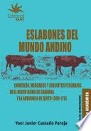 Eslabones del mundo andino