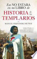 Eso no estaba en mi libro de historia de los templarios