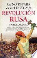 Eso no estaba en mi libro de la Revolución rusa