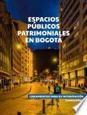Libro Espacios públicos patrimoniales en Bogotá