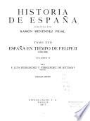 España en tiempo de Felipe II, 1556-1598