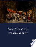 ESPAÑA SIN REY