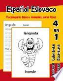Español Eslovaco Vocabulario Basico Animales para Niños
