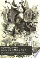 Espartero, su vida escrita por D.M.H. y D.J.T.