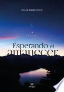 Esperando el amanecer