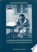 Esperar sin esperanza