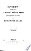 Esposiciʹon histʹorico-crʹitica de los sistemas filosʹoficos modernos y verdaderos principios de la ciencia...