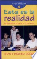 Esta Es la Realidad