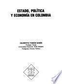 Estado, política y economía en Colombia