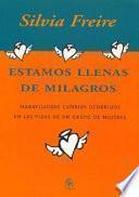 Estamos llenas de Milagros