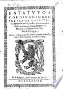 Estatutos y ordonaciones a cerca de las lites, ... que se puedeh ofrecer en las cosas ... pertenecientas a los Montes y Guertas de la ciudad de Caragoca