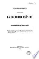 Estatutos y reglamento con que se rige la Sociedad Anónima titulada Ausiliar de la Industria