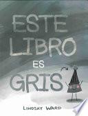 Este Libro Es Gris