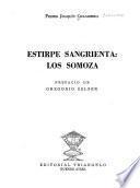 Estirpe sangrienta: los Somoza