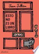 Esto no es un Libro (This is not a Book) (Spanish Edition)