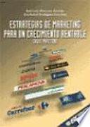 Estrategias de marketing para un crecimiento rentable