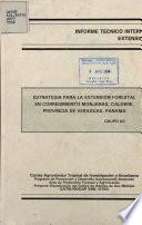 Estrategias Para la Extension Forestal en El Corregimiento Monjaras, Calobre, Provincia de Veraguas, Panama\