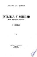 Estrella y soledad, por la divina gracia de tus ojos
