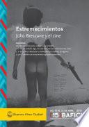 Estremecimientos - Julio Bressane y el Cine