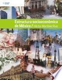 Estructura Socioeconómica de México