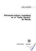 Estructuras míticas y arquetipos en el Canto general de Neruda