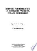 Estudio florístico de la sierra de Pachuca, estado de Hidalgo