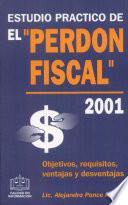 Estudio Prác. De el Perdón Fiscal