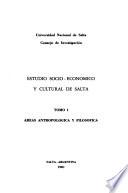 Estudio socio-económico y cultural de Salta
