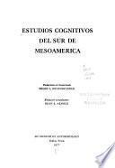 Estudios cognitivos del sur de Mesoamérica