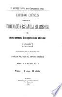 Estudios críticos acerca de la dominación española en América